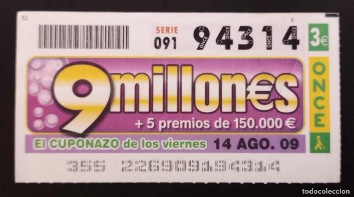 Cupones ONCE: CUP&Oacute;N ONCE - 14-AGOSTO-2009 - CUPONAZO - Foto 1