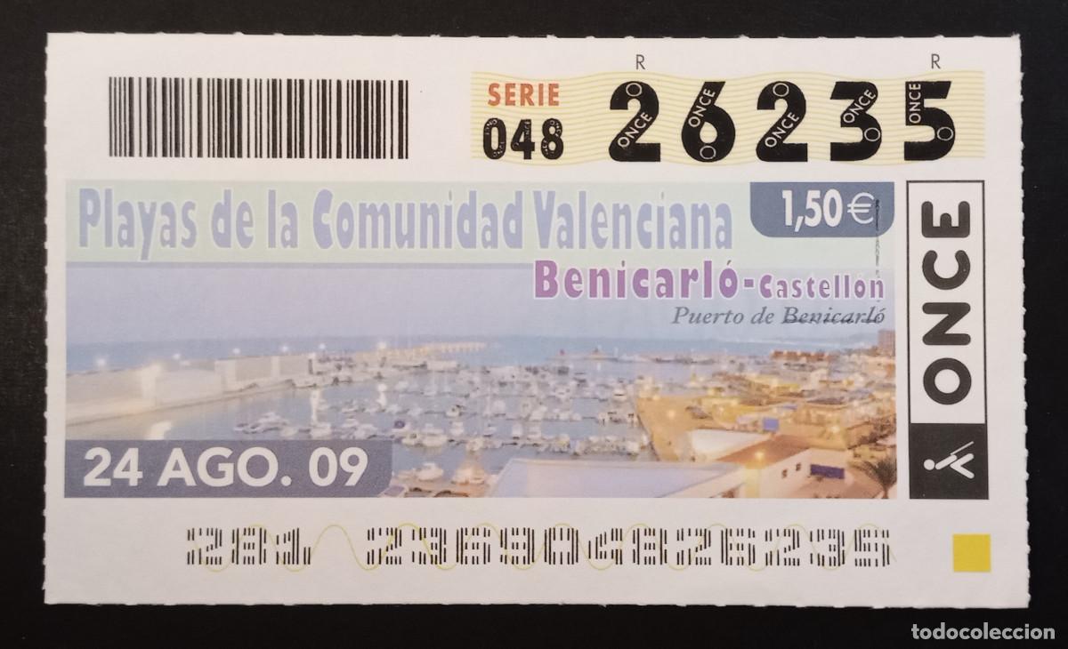 Cupones ONCE: CUP&Oacute;N ONCE - 24-AGOSTO-2009 - PLAYAS DE LA COM. VALENCIANA, PUERTO DE BENICARL&Oacute;, CASTELL&Oacute;N