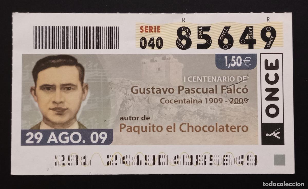 Cupones ONCE: CUP&Oacute;N ONCE - 29-AGOSTO-2009 - I CENTENARIO DE GUSTAVO PASCUAL FALC&Oacute;