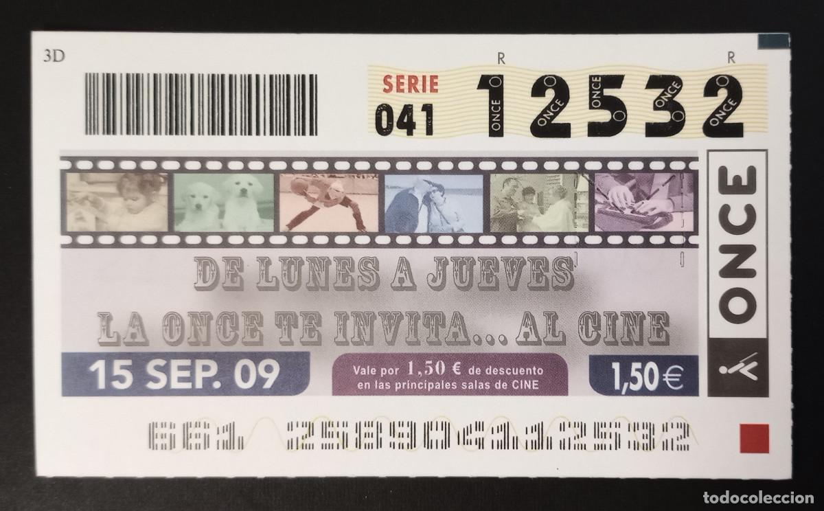 Cupones ONCE: CUP&Oacute;N ONCE - 15-SEPTIEMBRE-2009 - DE LUNES A JUEVES LA ONCE TE INVITA AL CINE