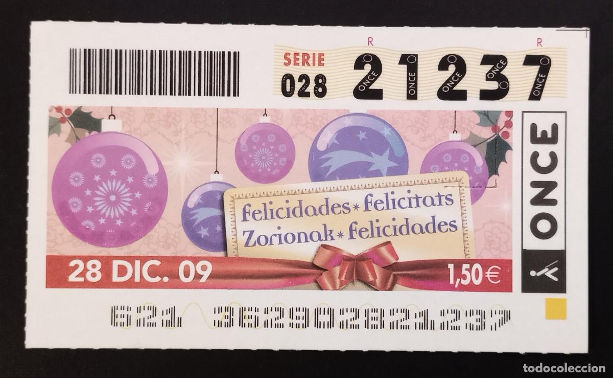 Cupones ONCE: CUP&Oacute;N ONCE - 28-DICIEMBRE-2009 - FELICIDADES, FELICITATS, ZORIONAK, FELICIDADES