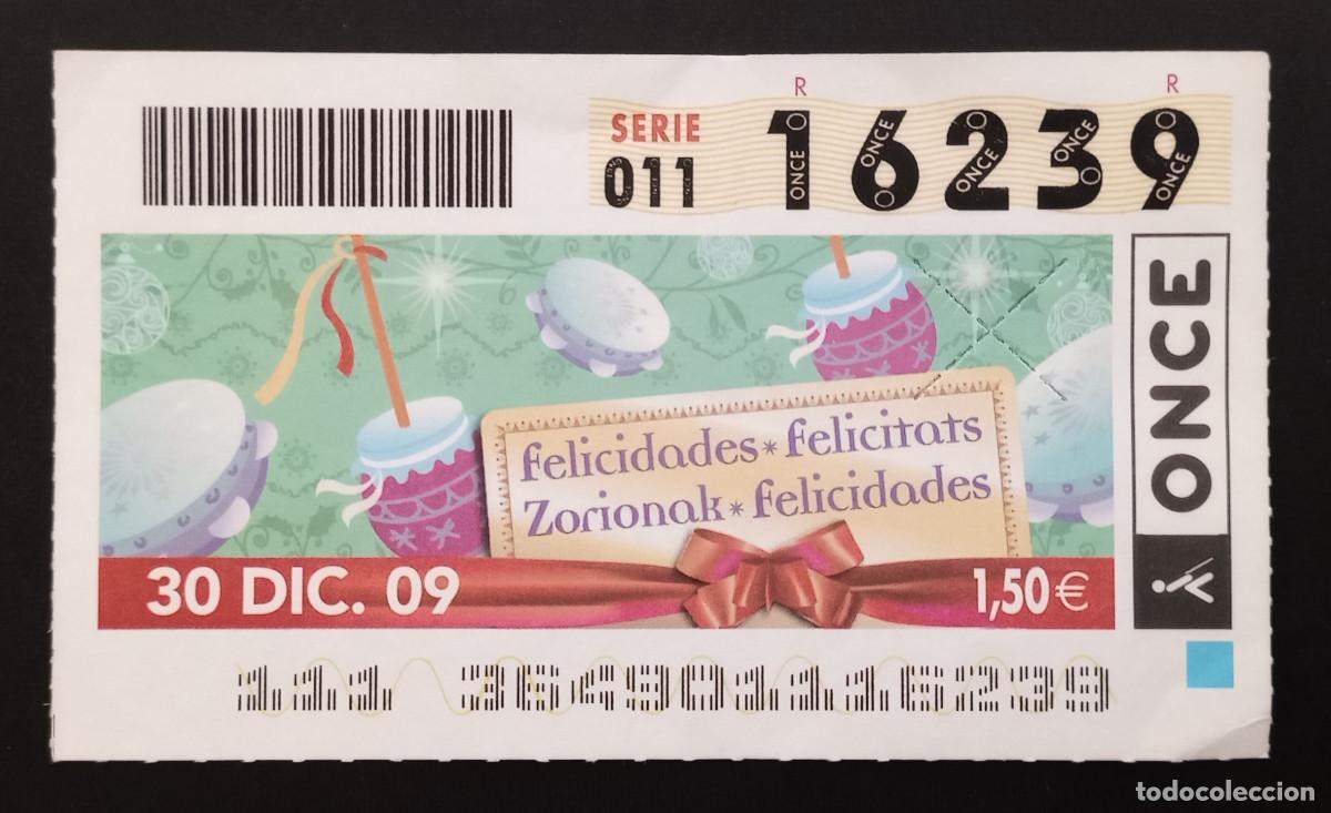 Cupones ONCE: CUP&Oacute;N ONCE - 30-DICIEMBRE-2009 - FELICIDADES, FELICITATS, ZORIONAK, FELICIDADES