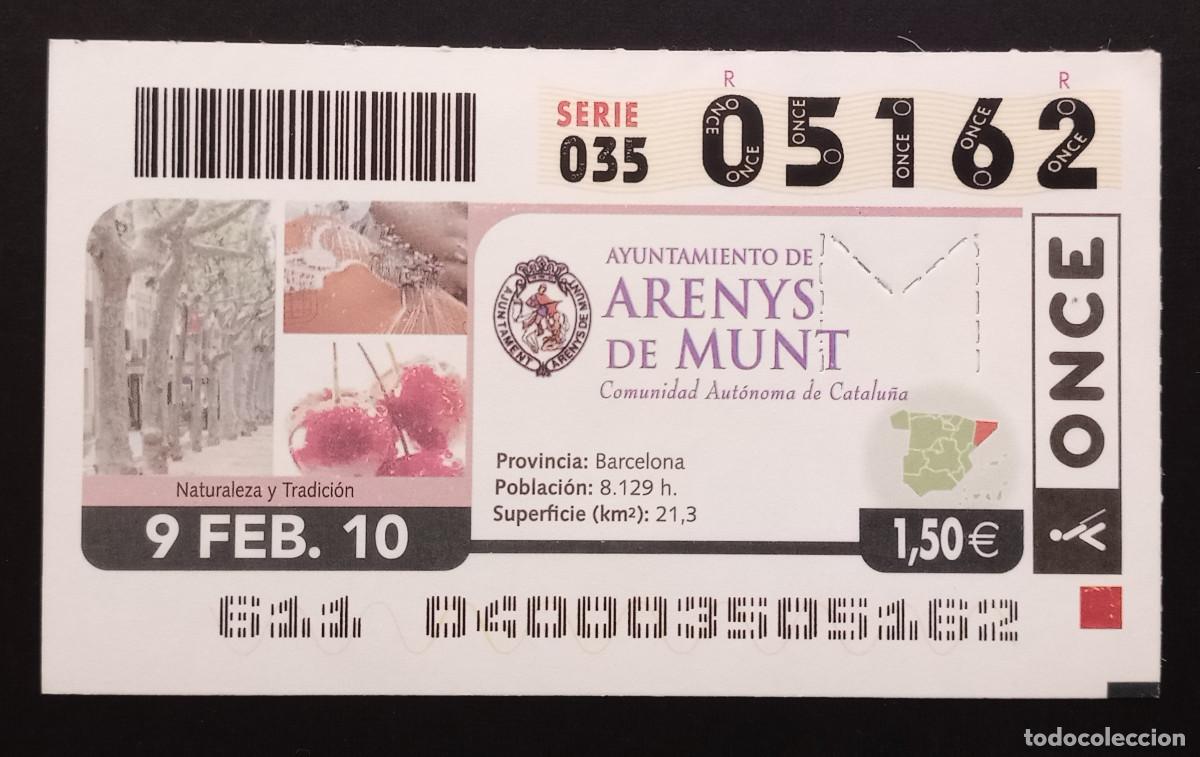 ONCE Coupons: CUP&Oacute;N ONCE - 9-FEBRERO-2010 - AYUNTAMIENTO DE ARENYS DE MUNT
