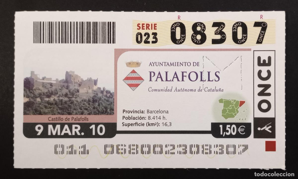 Bilhetes ONCE: CUP&Oacute;N ONCE - 9-MARZO-2010 - AYUNTAMIENTO DE PALAFOLLS