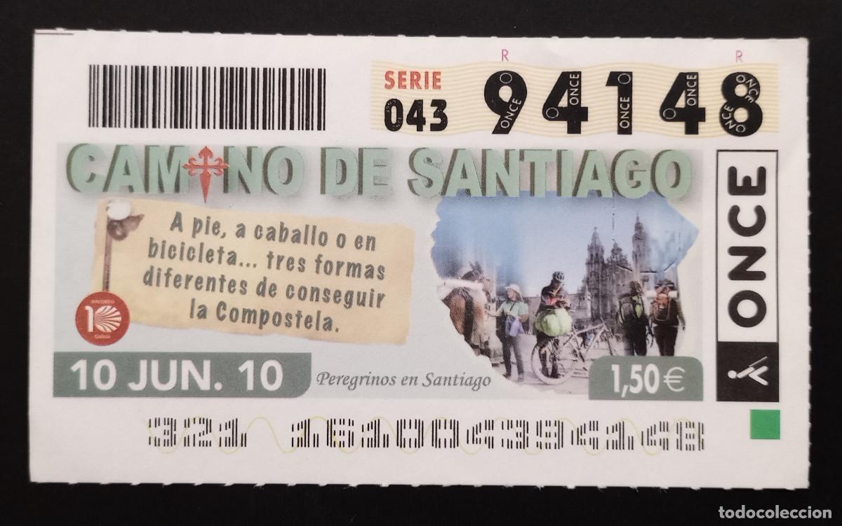 Cupones ONCE: CUP&Oacute;N ONCE - 10-JUNIO-2010 - CAMINO DE SANTIAGO, PEREGRINOS EN SANTIAGO