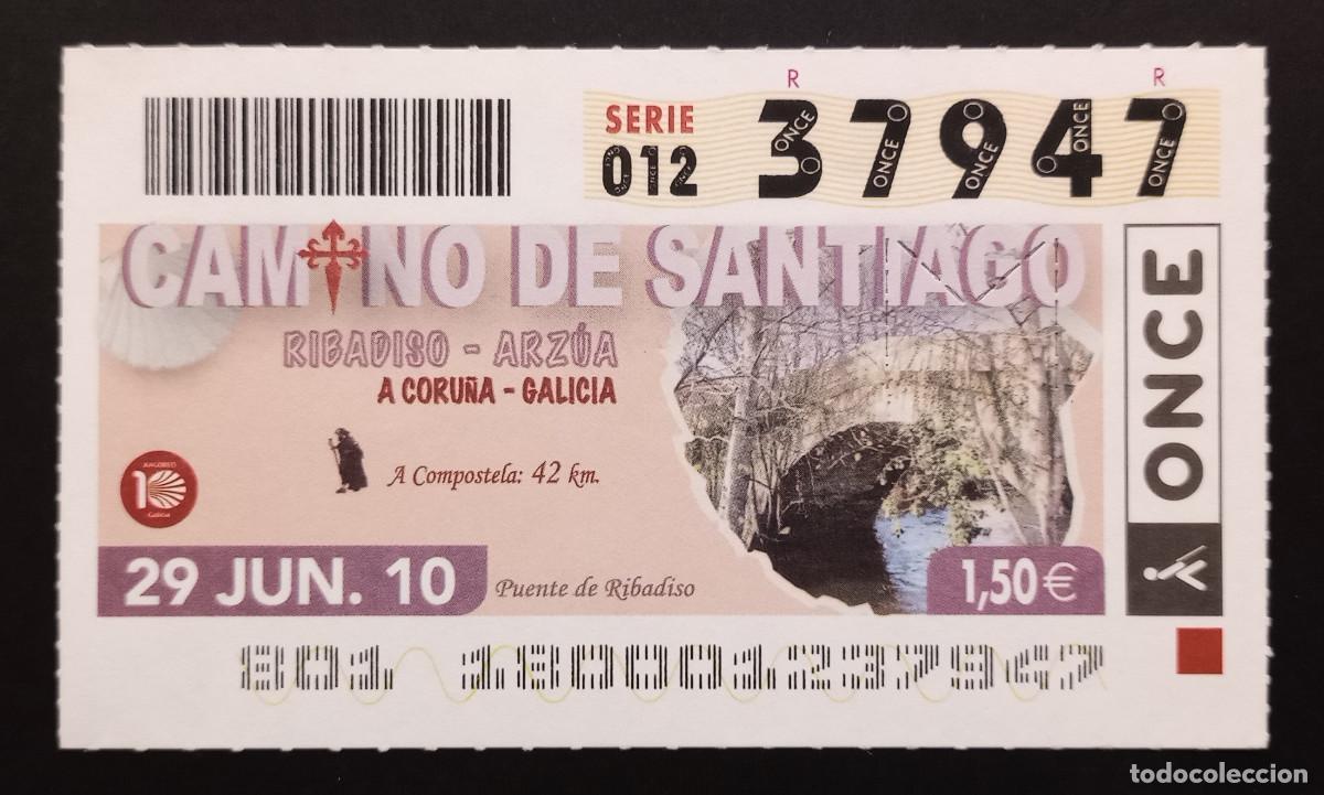 Cupones ONCE: CUP&Oacute;N ONCE - 29-JUNIO-2010 - CAMINO DE SANTIAGO, RIBADISO-ARZ&Uacute;A, A CORU&Ntilde;A, GALICIA
