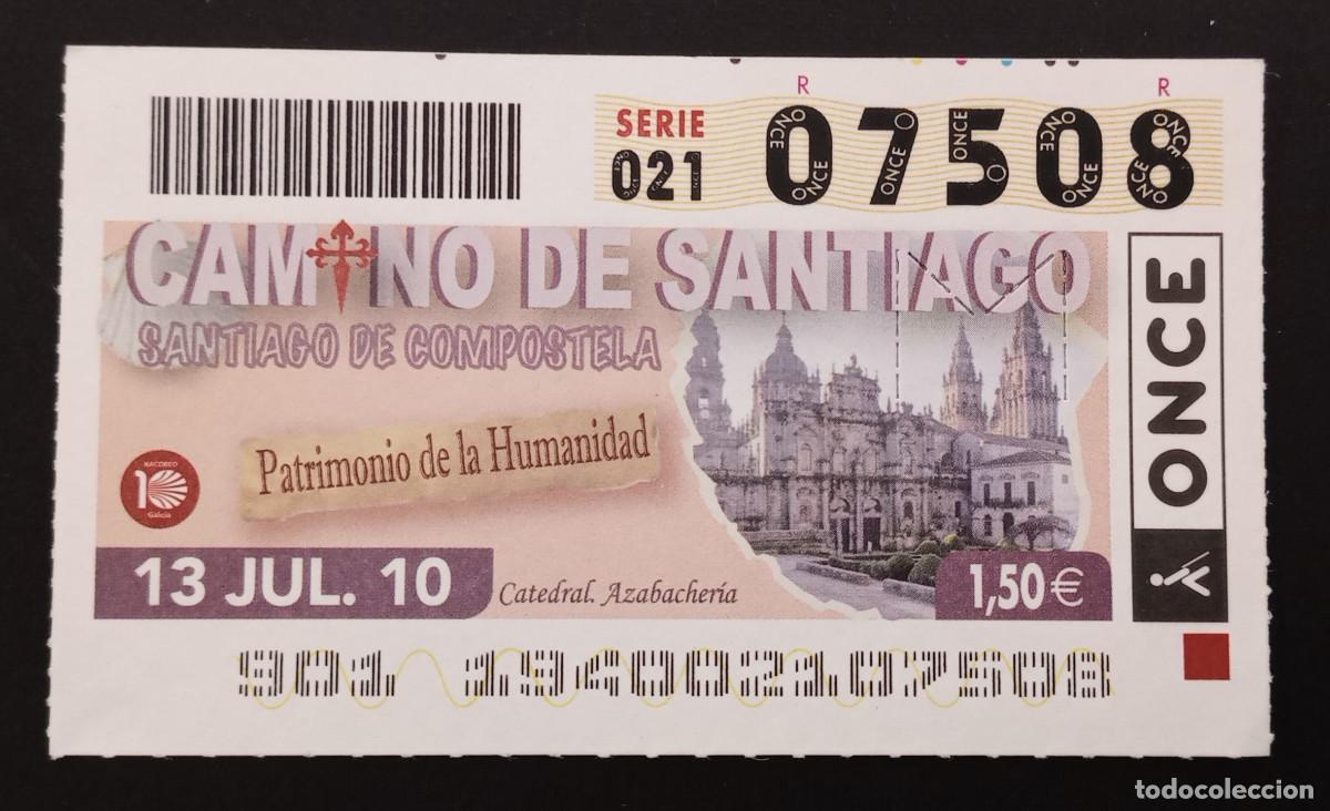 Cupones ONCE: CUP&Oacute;N ONCE - 13-JULIO-2010 - CAMINO DE SANTIAGO, SANTIAGO DE COMPOSTELA PATRIMONIO DE LA HUMANIDAD
