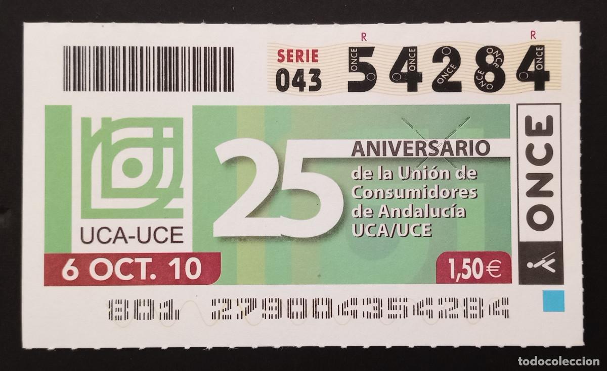 Cupones ONCE: CUP&Oacute;N ONCE - 6-OCTUBRE-2010 - 25 ANIVERSARIO UCA/UCE