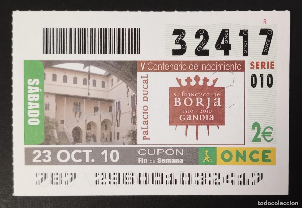Cupones ONCE: CUP&Oacute;N ONCE - 23-OCTUBRE-2010 - V CENTENARIO NACIMIENTO DE FRANCISCO DE BORJA, GANDIA