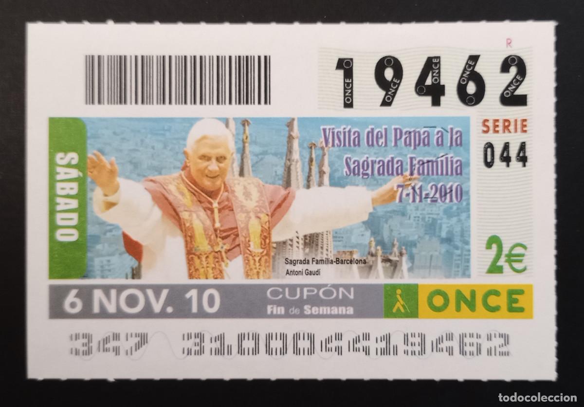 Cupones ONCE: CUP&Oacute;N ONCE - 6-NOVIEMBRE-2010 - VISITA DEL PAPA A LA SAGRADA FAM&Iacute;LIA