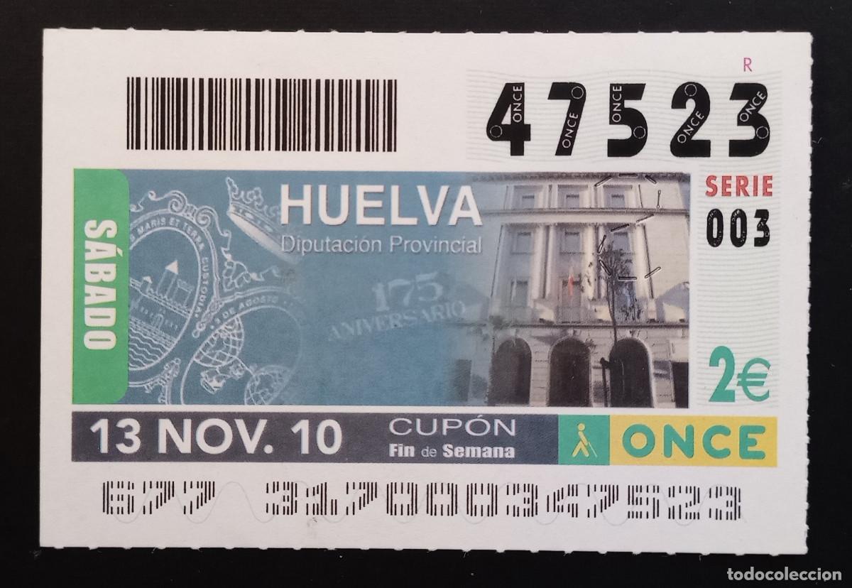 Cupones ONCE: CUP&Oacute;N ONCE - 13-NOVIEMBRE-2010 - HUELVA DIPUTACI&Oacute;N PROVINCIAL 175 ANIVERSARIO