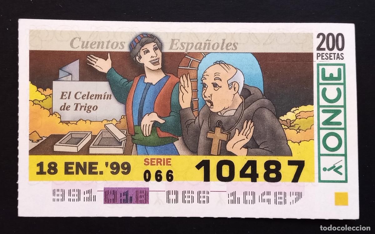 Cupones ONCE: CUP&Oacute;N ONCE - 18-ENERO-1999 - CUENTOS ESPA&Ntilde;OLES, EL CELEM&Iacute;N DE TRIGO