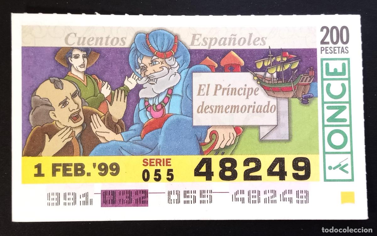 Cupones ONCE: CUP&Oacute;N ONCE - 1-FEBRERO-1999 - CUENTOS ESPA&Ntilde;OLES, EL PR&Iacute;NCIPE DESMEMORIADO