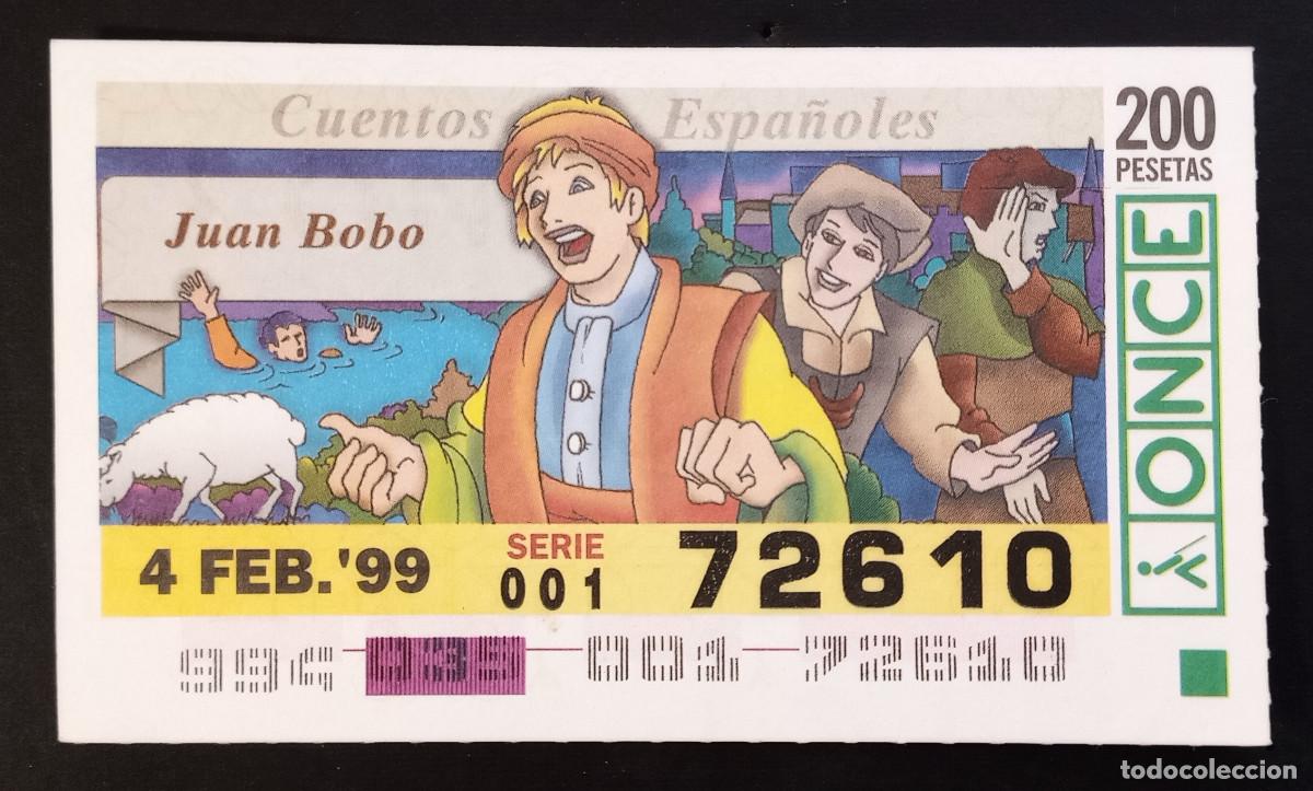 Cupones ONCE: CUP&Oacute;N ONCE - 4-FEBRERO-1999 - CUENTOS ESPA&Ntilde;OLES, JUAN BOBO