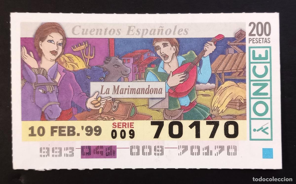 Cupones ONCE: CUP&Oacute;N ONCE - 10-FEBRERO-1999 - CUENTOS ESPA&Ntilde;OLES, LA MARIMANDONA