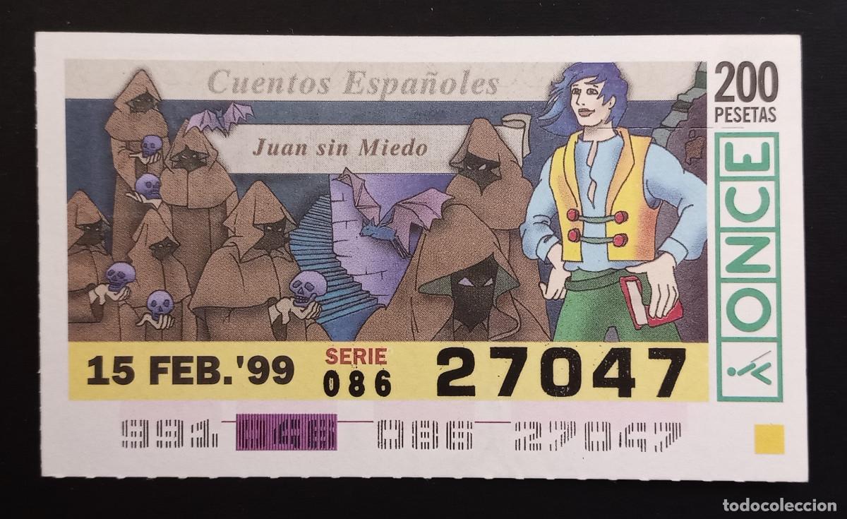 Cupones ONCE: CUP&Oacute;N ONCE - 15-FEBRERO-1999 - CUENTOS ESPA&Ntilde;OLES, JUAN SIN MIEDO