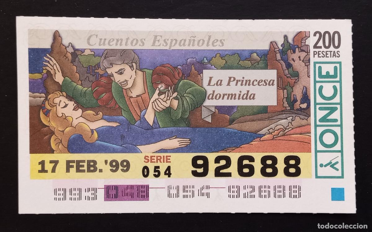 Cupones ONCE: CUP&Oacute;N ONCE - 17-FEBRERO-1999 - CUENTOS ESPA&Ntilde;OLES, LA PRINCESA DORMIDA