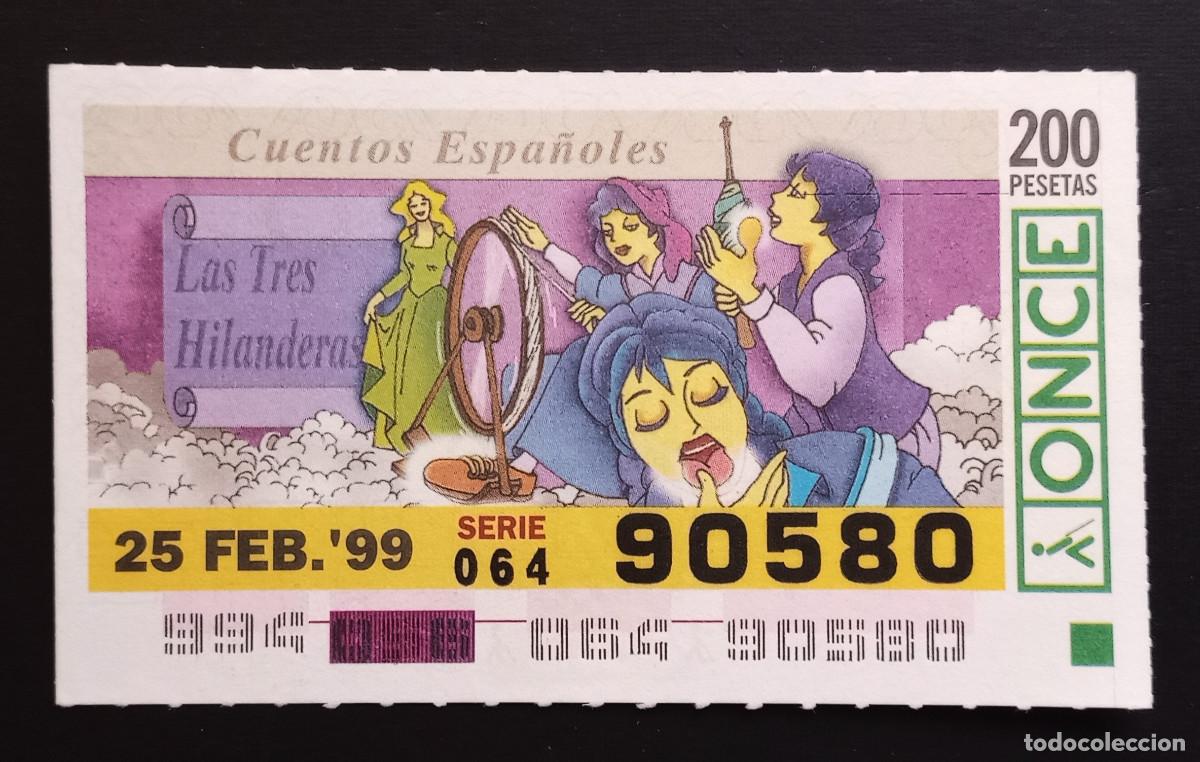 Cupones ONCE: CUP&Oacute;N ONCE - 25-FEBRERO-1999 - CUENTOS ESPA&Ntilde;OLES, LAS TRES HILANDERAS