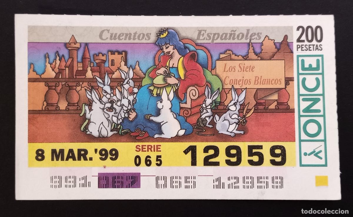 Cupones ONCE: CUP&Oacute;N ONCE - 8-MARZO-1999 - CUENTOS ESPA&Ntilde;OLES, LOS SIETE CONEJOS BLANCOS