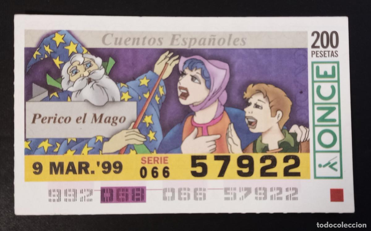 Cupones ONCE: CUP&Oacute;N ONCE - 9-MARZO-1999 - CUENTOS ESPA&Ntilde;OLES, PERICO EL MAGO