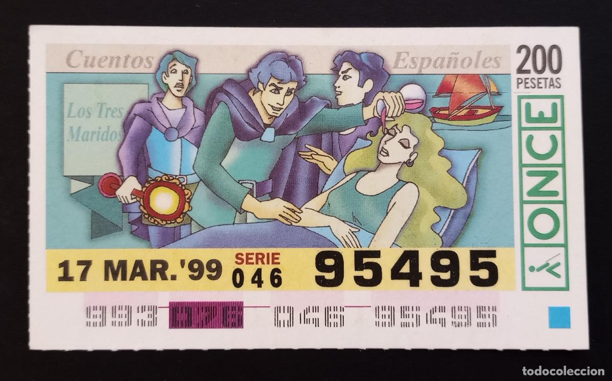 Cupones ONCE: CUP&Oacute;N ONCE - 17-MARZO-1999 - CUENTOS ESPA&Ntilde;OLES, LOS TRES MARIDOS