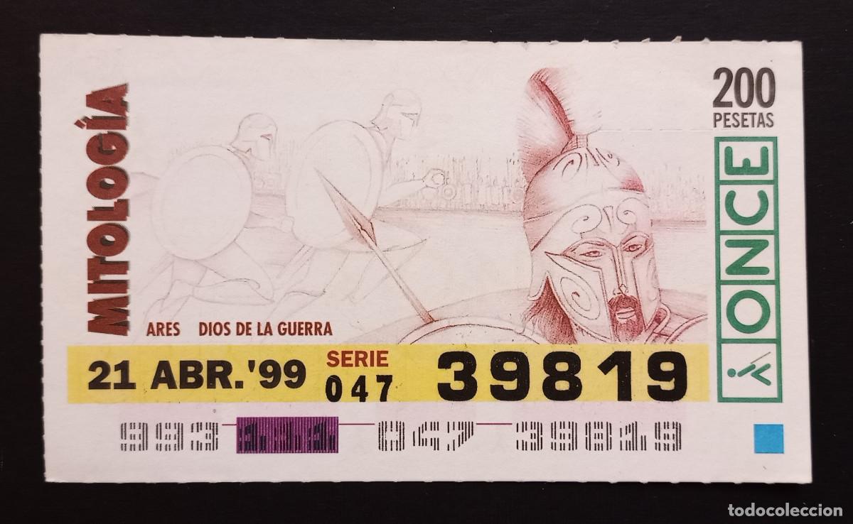Cupones ONCE: CUP&Oacute;N ONCE - 21-ABRIL-1999 - MITOLOG&Iacute;A ARES
