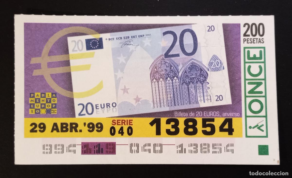 Cupones ONCE: CUP&Oacute;N ONCE - 29-ABRIL-1999 - BILLETE 20 EUROS