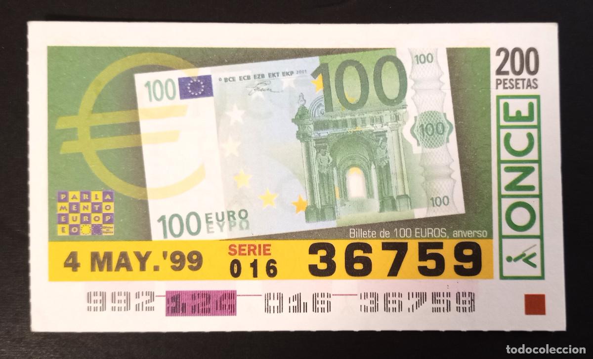 Billets ONCE: CUP&Oacute;N ONCE - 4-MAYO-1999 - BILLETE 100 EUROS