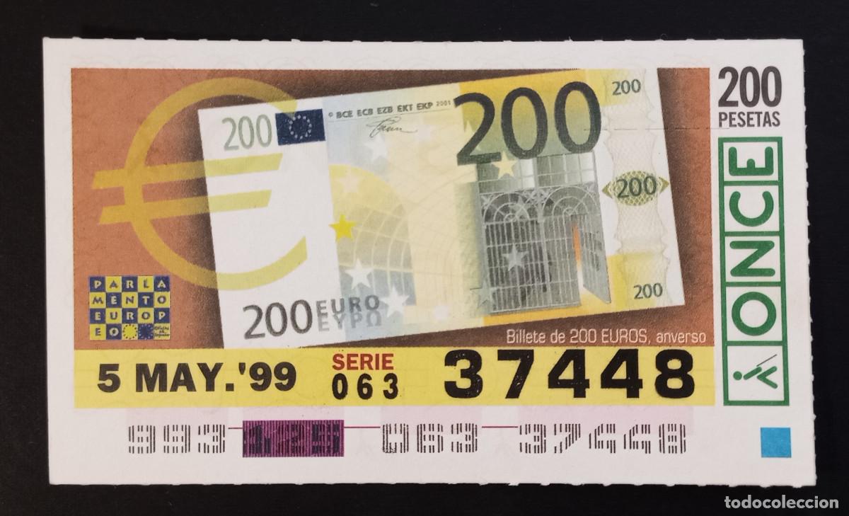 Billets ONCE: CUP&Oacute;N ONCE - 5-MAYO-1999 - BILLETE 200 EUROS