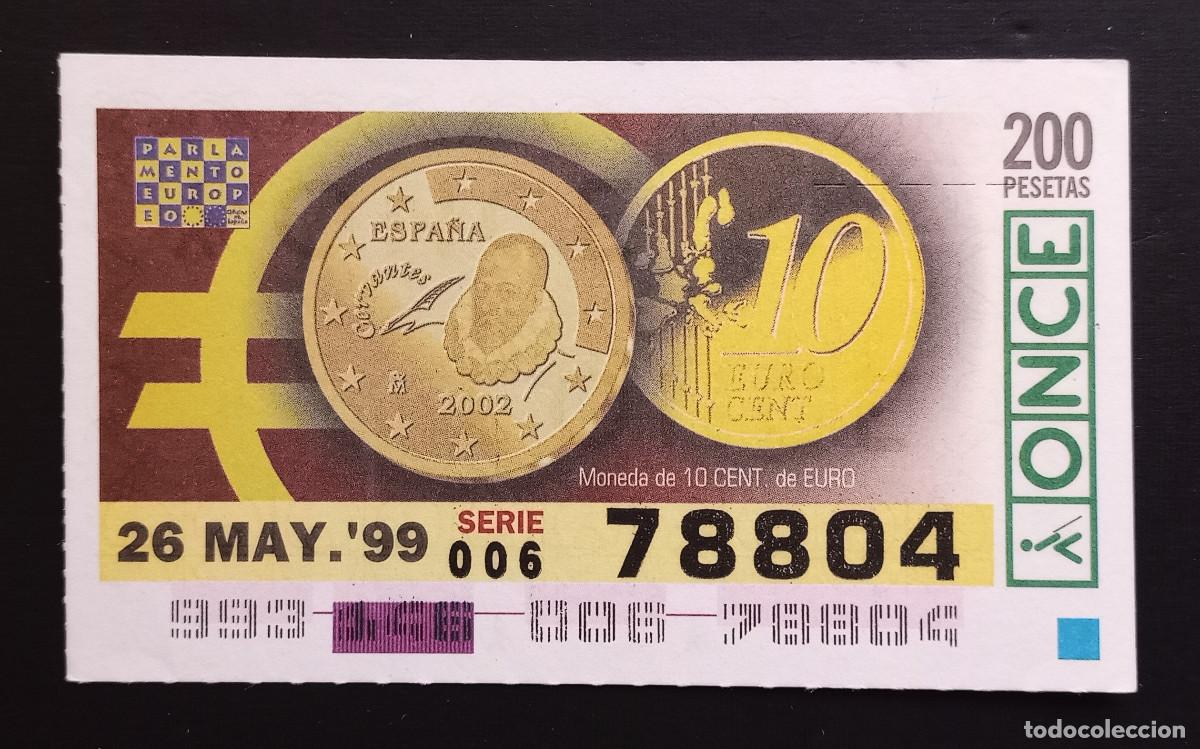Cupones ONCE: CUP&Oacute;N ONCE - 26-MAYO-1999 - MONEDA DE 10 CENTS DE EURO