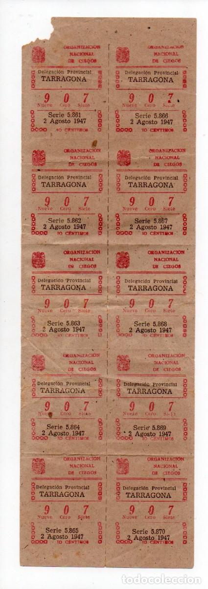 Cupones ONCE: ORGANIZACION NACIONAL DE CIEGOS, DELEGACION PROVINCIAL DE TARRAGONA, 2 DE AGOSTO 1947