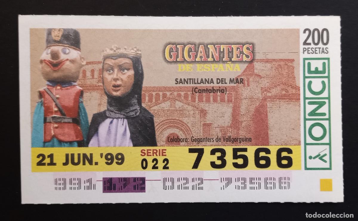 Cupones ONCE: CUP&Oacute;N ONCE - 21-JUNIO-1999 - GIGANTES DE ESPA&Ntilde;A, SANTILLANA DEL MAR, CANTABRIA