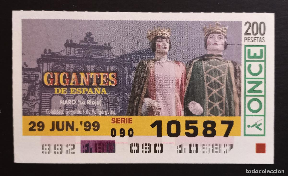 Cupones ONCE: CUP&Oacute;N ONCE - 29-JUNIO-1999 - GIGANTES DE ESPA&Ntilde;A, HARO, LA RIOJA