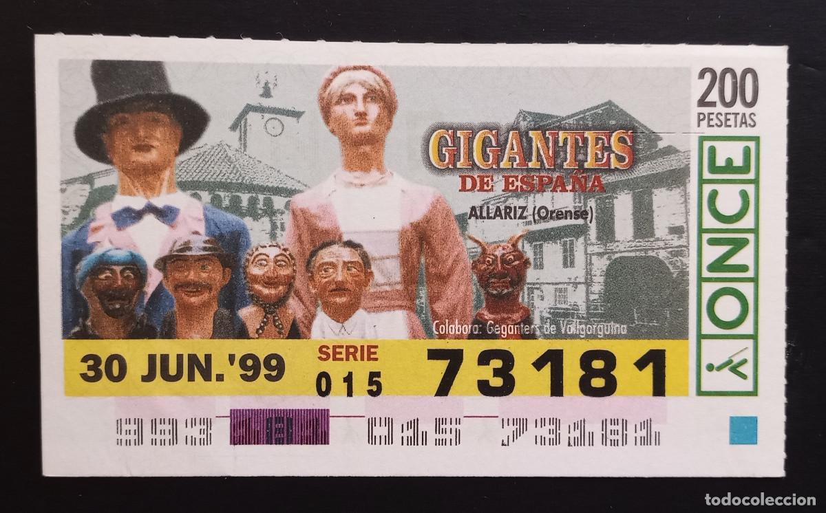Cupones ONCE: CUP&Oacute;N ONCE - 30-JUNIO-1999 - GIGANTES DE ESPA&Ntilde;A, ALLARIZ, ORENSE