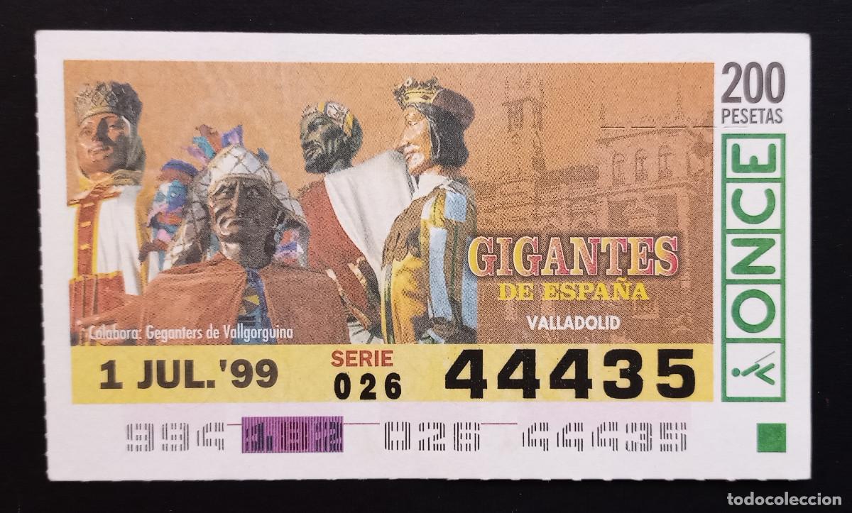 Cupones ONCE: CUP&Oacute;N ONCE - 1-JULIO-1999 - GIGANTES DE ESPA&Ntilde;A, VALLADOLID