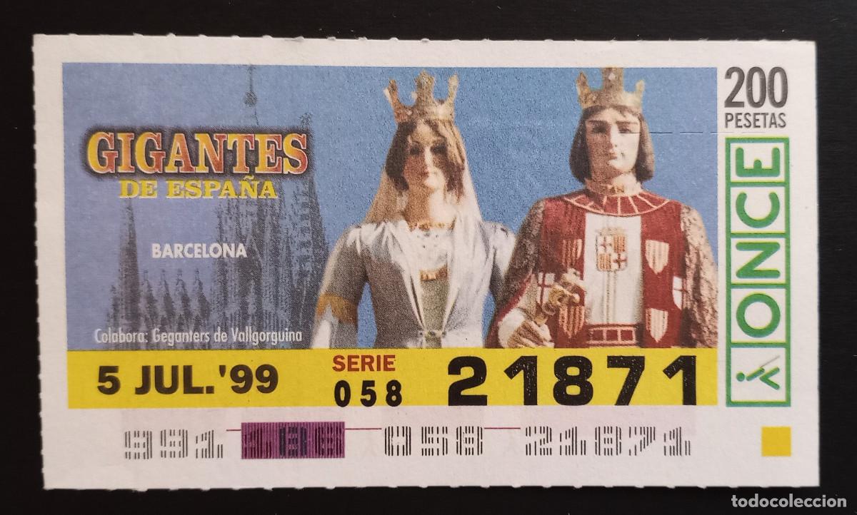 Cupones ONCE: CUP&Oacute;N ONCE - 5-JULIO-1999 - GIGANTES DE ESPA&Ntilde;A, BARCELONA