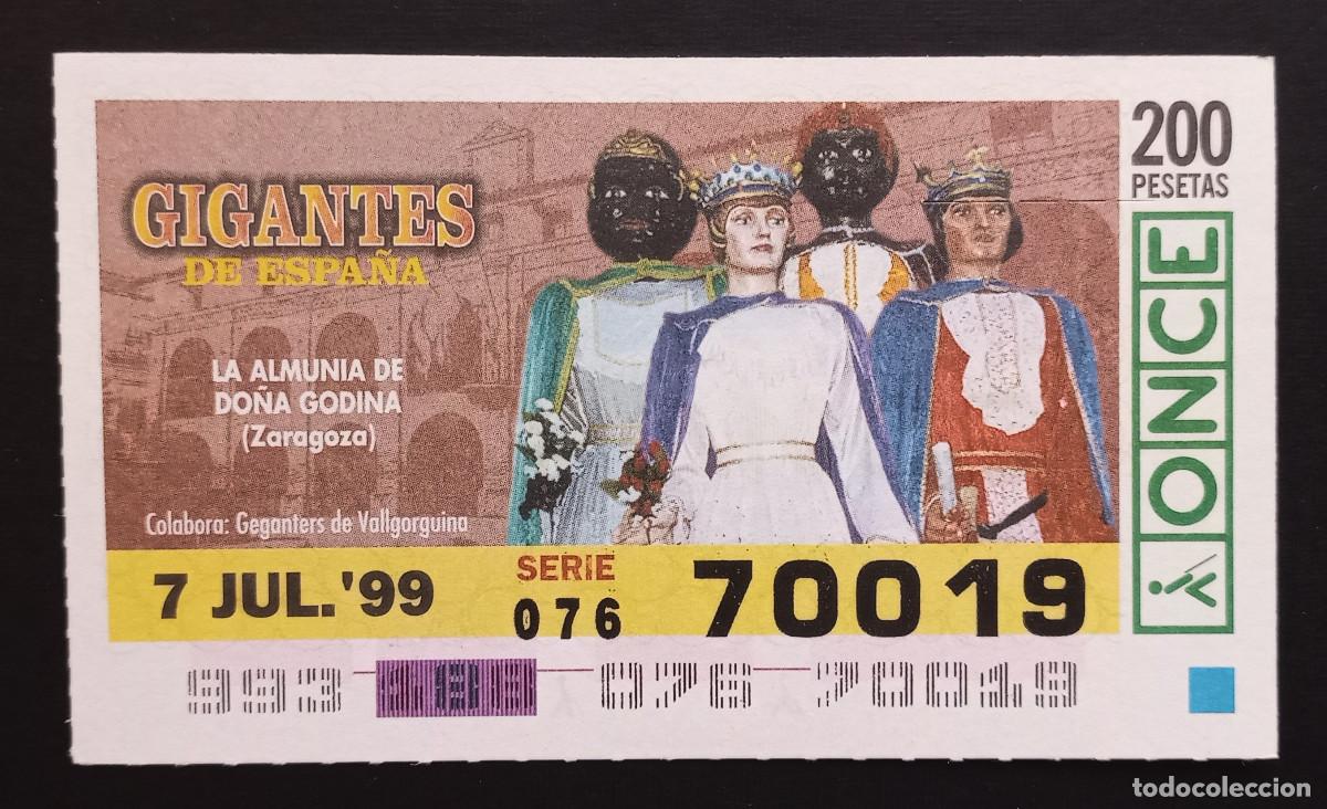 Cupones ONCE: CUP&Oacute;N ONCE - 7-JULIO-1999 - GIGANTES DE ESPA&Ntilde;A, LA ALMUNIA DE DO&Ntilde;A GODINA, ZARAGOZA