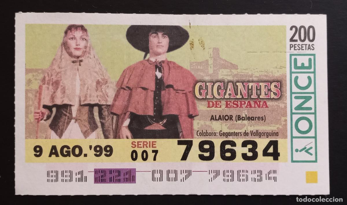 Cupones ONCE: CUP&Oacute;N ONCE - 9-AGOSTO-1999 - GIGANTES DE ESPA&Ntilde;A, ALAIOR, BALEARES
