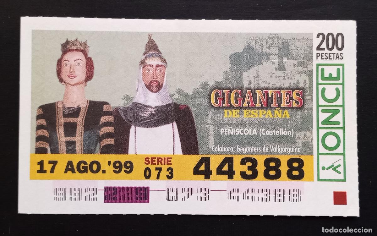 Cupones ONCE: CUP&Oacute;N ONCE - 17-AGOSTO-1999 - GIGANTES DE ESPA&Ntilde;A, PE&Ntilde;&Iacute;SCOLA, CASTELL&Oacute;N