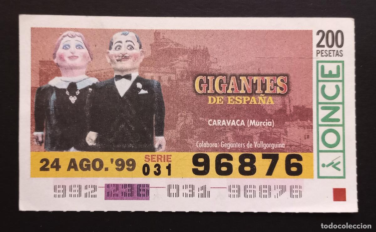 Cupones ONCE: CUP&Oacute;N ONCE - 24-AGOSTO-1999 - GIGANTES DE ESPA&Ntilde;A, CARAVACA, MURCIA