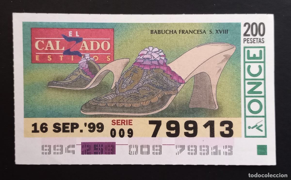 Cupones ONCE: CUP&Oacute;N ONCE - 16-SEPTIEMBRE-1999 - EL CALZADO ESTILOS, BABUCHA FRANCESA S. XVIII