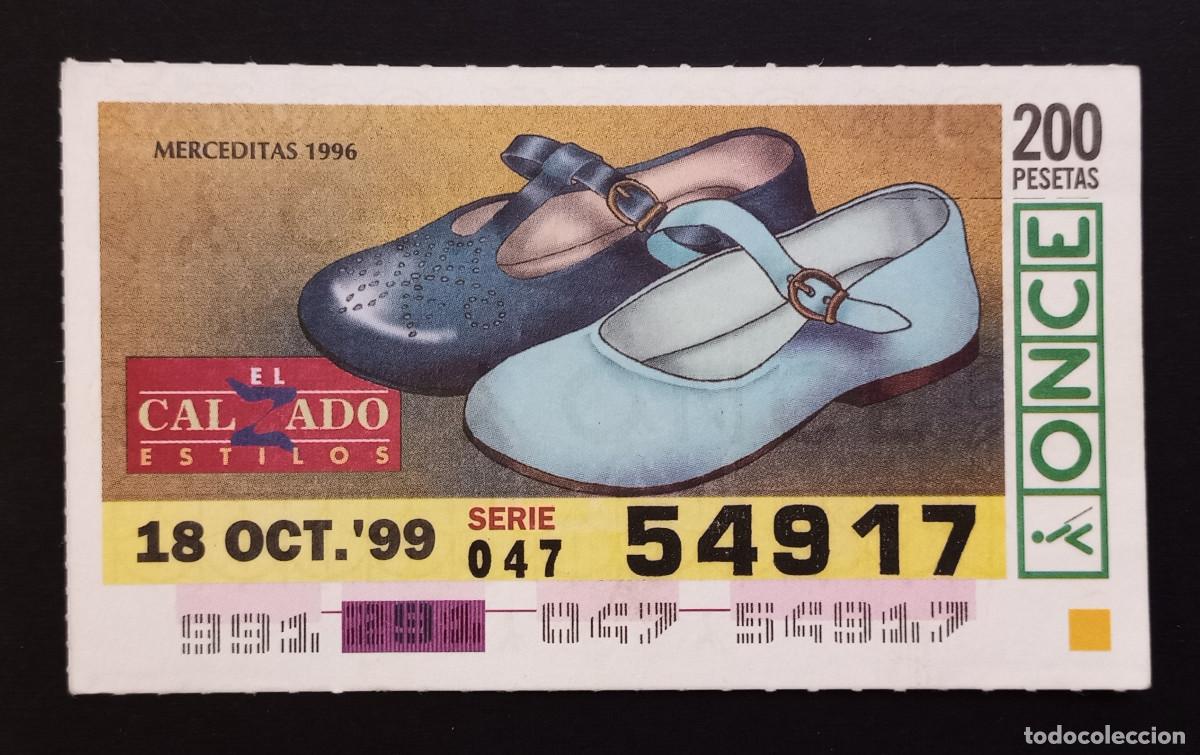 Cupones ONCE: CUP&Oacute;N ONCE - 18-OCTUBRE-1999 - EL CALZADO ESTILOS, MERCEDITAS, 1996