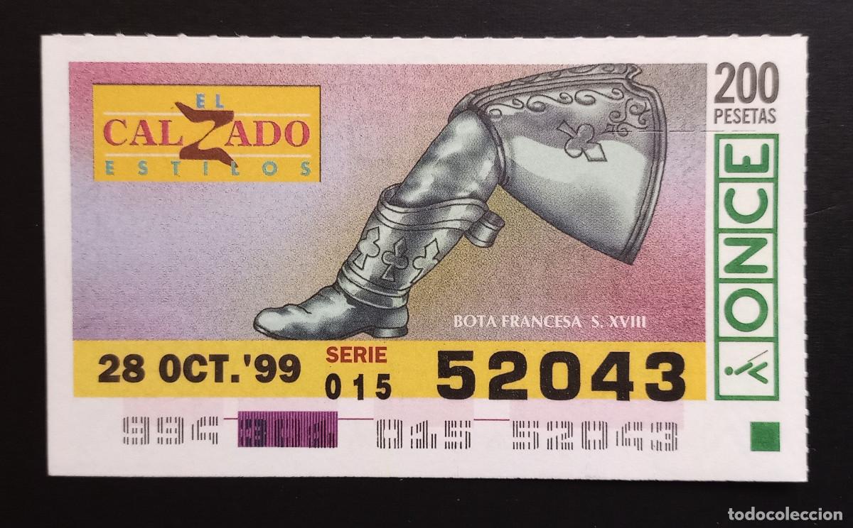 Cupones ONCE: CUP&Oacute;N ONCE - 28-OCTUBRE-1999 - CALZADO ESTILOS, BOTA FRANCESA S.XVIII