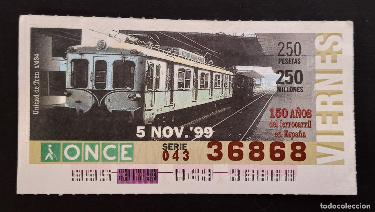 Cupones ONCE: CUP&Oacute;N ONCE - 5-NOVIEMBRE-1999 - 150 A&Ntilde;OS DEL FERROCARRIL EN ESPA&Ntilde;A, UNIDAD DE TREN s434