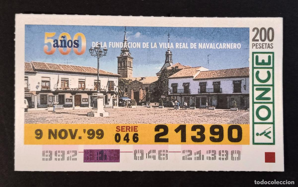 Cupones ONCE: CUP&Oacute;N ONCE - 9-NOVIEMBRE-1999 - 500 A&Ntilde;OS DE LA FUNDACI&Oacute;N DE LA VILLA REAL DE NAVALCARNERO