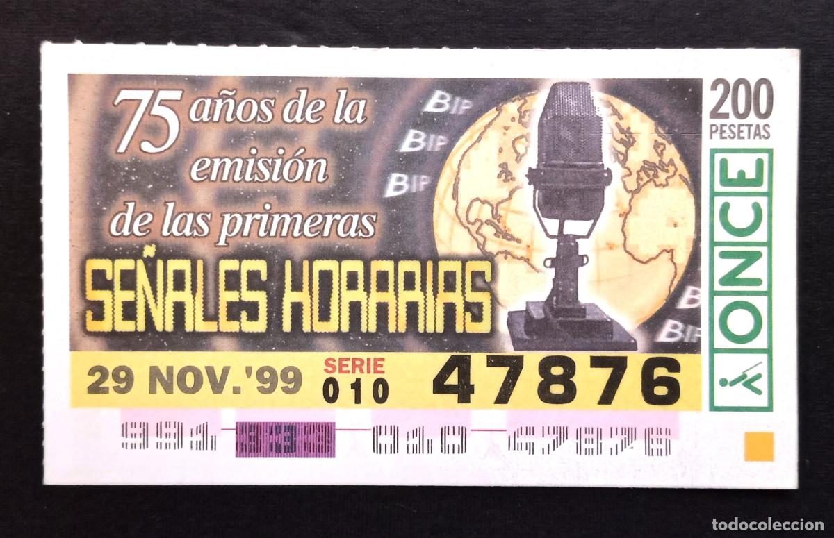 Cupones ONCE: CUP&Oacute;N ONCE - 29-NOVIEMBRE-1999 - 75 A&Ntilde;OS DE LA EMISI&Oacute;N DE LAS PRIMERAS SE&Ntilde;ALES HORARIAS