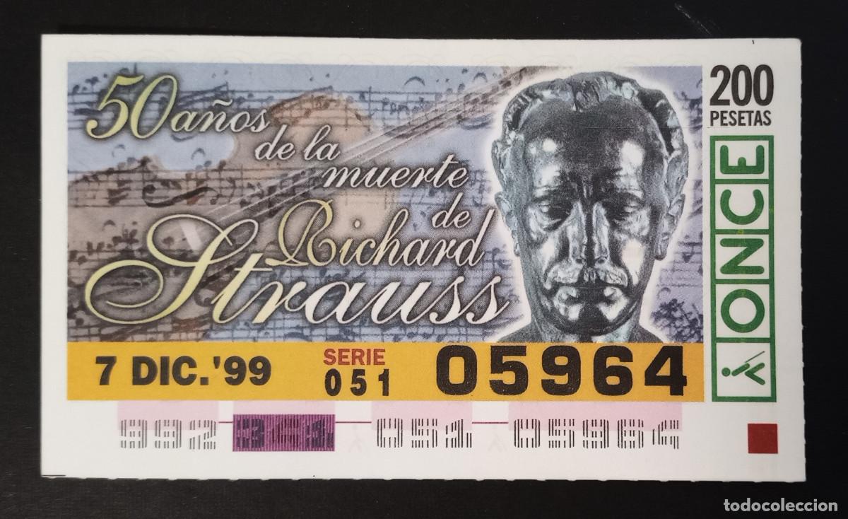 Coupon ONCE: CUP&Oacute;N ONCE - 7-DICIEMBRE-1999 - 50 A&Ntilde;OS DE LA MUERTE DE RICHARD STRAUSS