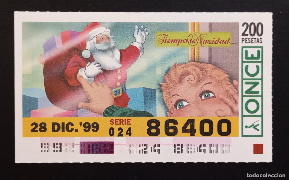 Cupones ONCE: CUP&Oacute;N ONCE - 28-DICIEMBRE-1999 - TIEMPO DE NAVIDAD