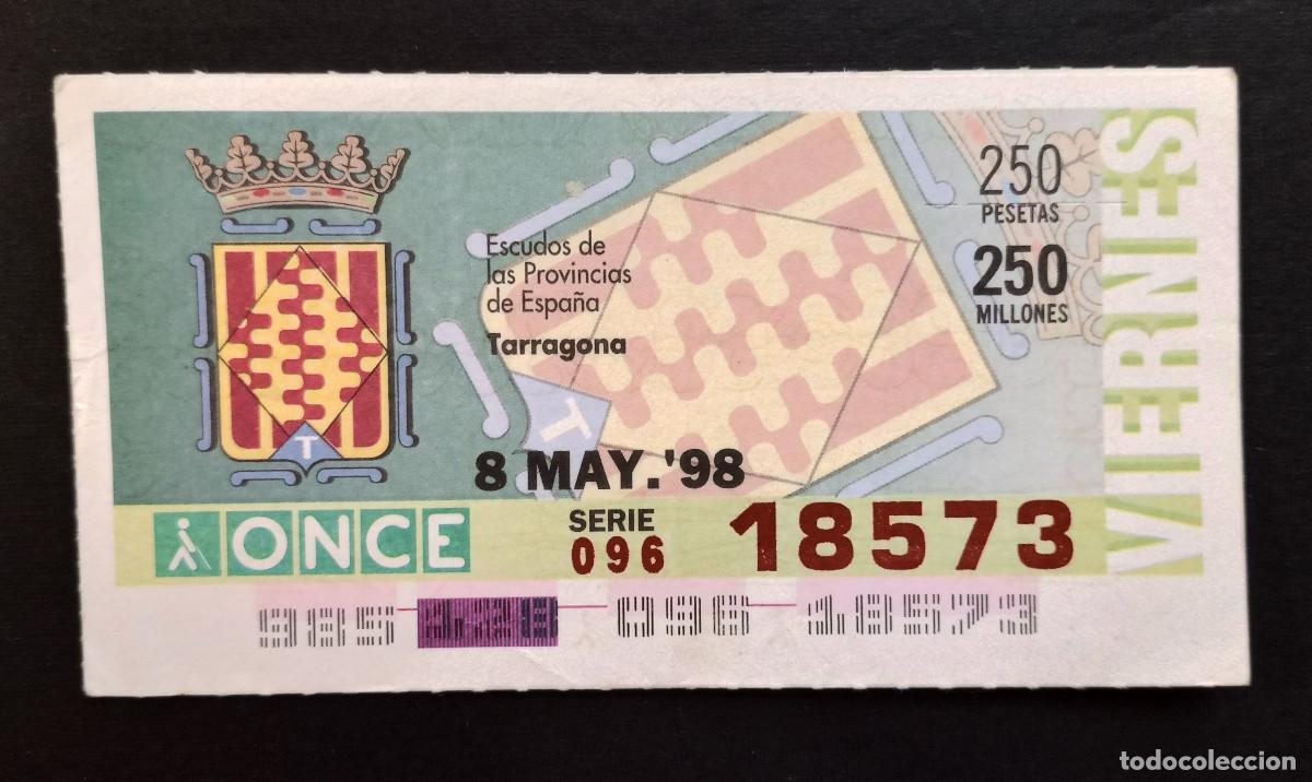 Cupones ONCE: CUP&Oacute;N ONCE - 8-MAYO-1998 - ESCUDOS DE LAS PROVINCIAS DE ESPA&Ntilde;A, TARRAGONA