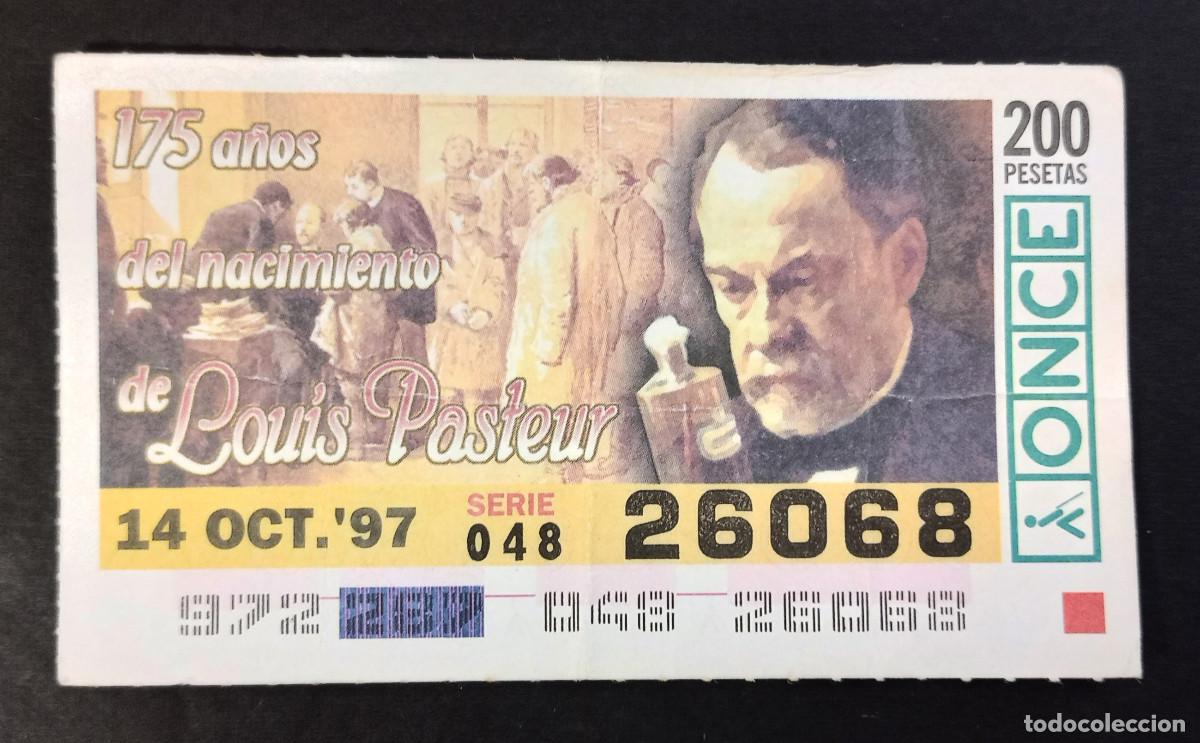 Cupones ONCE: CUP&Oacute;N ONCE - 14-OCTUBRE-1997 - 175 A&Ntilde;OS DEL NACIMIENTO DE LOUIS PASTEUR